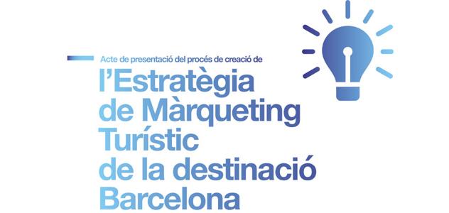 Barcelona dóna el tret de sortida a l’Estratègia de Màrqueting Turístic de la destinació Barcelona